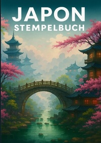 Abbildung von: Japan Eki Stempelbuch - epubli