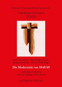Abbildung von: Die Modernität von 1848/49 - Aisthesis