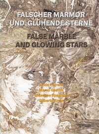 Abbildung von: Falscher Marmor und glühende Sterne. False Marble and Glowing Stars - Wienand