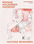 Cover: Romane Holderried Kaesdorf. Haltung bewahren - Wienand