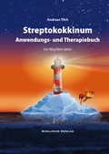 Cover: Streptokokkinum Anwendungs- und Therapiebuch - Similimum-Vlg