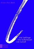 Cover: l wie Lieblinge, wie laufenlassen, wie lustvoll - Wortwechsel