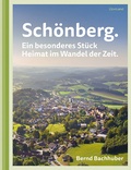 Abbildung von: Schönberg. Ein besonderes Stück Heimat im Wandel der Zeit. - Edition Lichtland