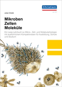 Abbildung von: Mikroben, Zellen, Moleküle - Christiani, Paul