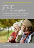 Abbildung von: Der große Erbschaftsratgeber - Wolters Kluwer Steuertipps GmbH