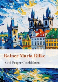 Abbildung von: Rainer Maria Rilke - Liwi Literatur- Und Wissenschaftsverlag