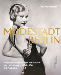 Abbildung von: Modestadt Berlin - Hentrich und Hentrich Verlag Berlin