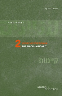 Abbildung von: Jüdische Positionen zur Nachhaltigkeit - Hentrich und Hentrich Verlag Berlin