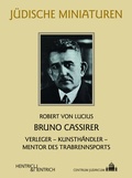 Cover: Bruno Cassirer - Hentrich und Hentrich Verlag Berlin