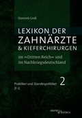 Cover: Lexikon der Zahn&auml;rzte und Kieferchirurgen im "Dritten Reich" und im Nachkriegsdeutschland - Hentrich und Hentrich Verlag Berlin