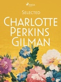 Cover: Selected Charlotte Perkins Gilman - Saga Egmont