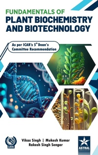 Enlarge image Cover: Fundamentals of Plant Biochemistry and Biotechnology_Int - Astral International Pvt Ltd