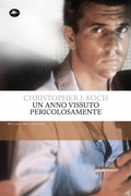 Cover: Un anno vissuto pericolosamente - Mattioli 1885