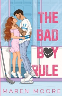 Enlarge image Cover: The Bad Boy Rule - Maren Moore