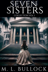 Enlarge image Cover: Seven Sisters Collection - M.L. Bullock