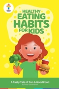 Cover: Healthy Eating Habits for Kids - Rainbow Kiddies