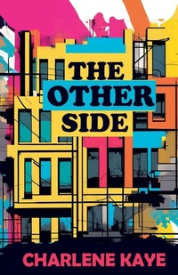 Enlarge image Cover: The Other Side - Charlene Kaye