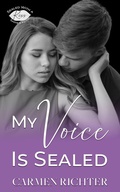 Cover: My Voice Is Sealed (Sealed With a Kiss, #9) - Carmen Richter