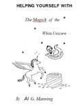 Cover: Helping Yourself with the Magick of the White Unicorn - Spiritual Science