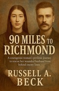 Cover: 90 Miles to Richmond - Russell Beck