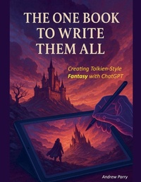 Abbildung von: The One Book to Write Them All - Andrew Parry