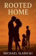 Cover: Rooted Home - Michael Slabicki