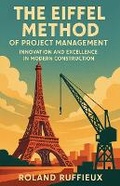 Cover: The Eiffel Method of Project Management - Roland Ruffieux
