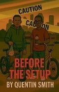 Cover: Before The Set Up - Quentin Smith
