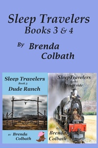 Enlarge image Cover: Dude Ranch and Train Ride (Sleep Travelers, #3.4) - Brenda Colbath