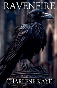 Enlarge image Cover: Ravenfire - Charlene Kaye