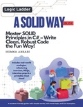 Cover: A Solid Way in C# - Humna Ansari