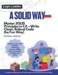 Enlarge image Cover: A Solid Way in C# - Humna Ansari