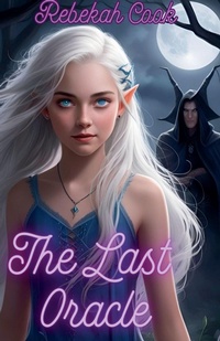 Enlarge image Cover: The Last Oracle - Rebekah Cook