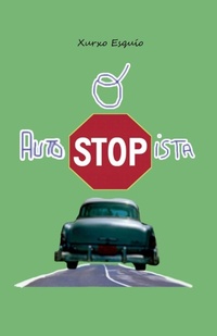 Abbildung von: O autostopista - Xurxo Esquio