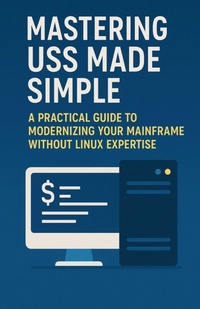 Enlarge image Cover: Mastering USS Made Simple - Isaac Nangan