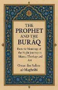 Abbildung von: The Prophet and the Buraq - Omar ibn Salim al-Maghribi