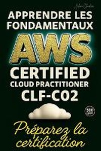 Abbildung von: Apprendre les fondamentaux AWS Certified Cloud Practioner CLF-C02 - Julien Cloudier