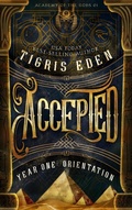 Cover: Accepted (Academy of the Gods, #2) - Tigris Eden