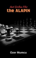 Cover: Anti Sicilian Files The Alapin - Blurb