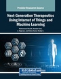 Cover: Next-Generation Therapeutics Using Internet of Things and Machine Learning - Medical Information Science Reference
