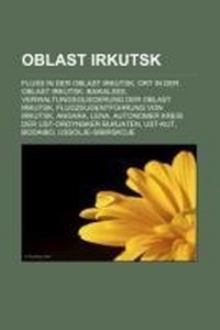 Abbildung von: Oblast Irkutsk - Books LLC, Wiki Series