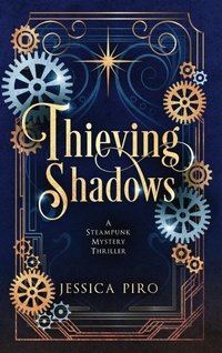 Enlarge image Cover: Thieving Shadows - Jessica Piro