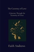 Cover: The Currency of Love - Open Hand Writing