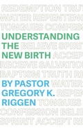 Cover: Understanding the New Birth - New Life Ministires
