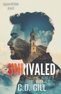 Cover: Unrivaled - C.D. Gill