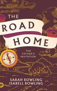 Enlarge image Cover: The Road Home - Destiny Image Incorporated