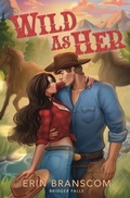 Cover: Wild As Her - My Level 10 Life LLC.