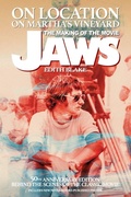 Cover: On Location on Martha's Vineyard - The Making of the Movie Jaws - 50th Anniversary Edition - BEARMANOR MEDIA