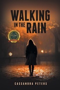 Cover: Walking in the Rain - Writers Republic LLC