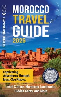 Abbildung von: Morocco Travel Guide - Captivating Travels